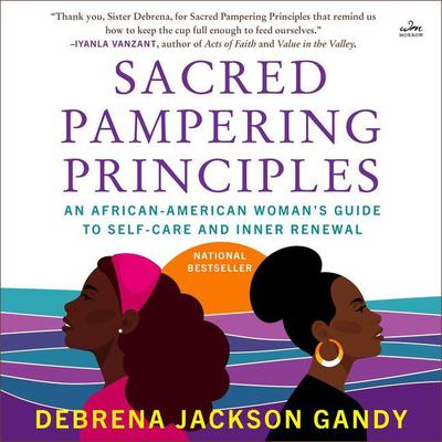 Sacred Pampering Principles by Debrena Jackson Gandy audiobook