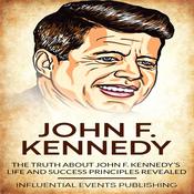 John F. Kennedy by  Influential Events Publishing audiobook