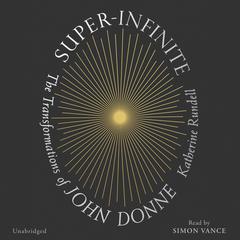 Super-Infinite by Katherine Rundell audiobook