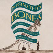 The Monster's Bones by  David K. Randall audiobook