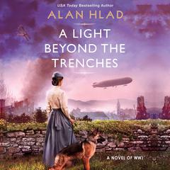 A Light Beyond the Trenches by Alan Hlad audiobook