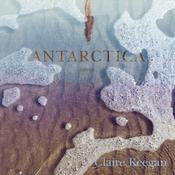 Antarctica by  Claire Keegan audiobook