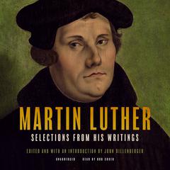 Martin Luther by John Dillenberger audiobook