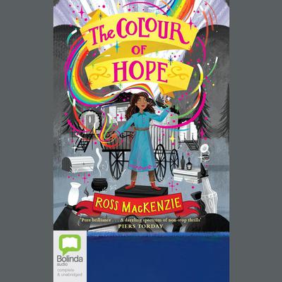 The Colour of Hope by Ross Mackenzie audiobook