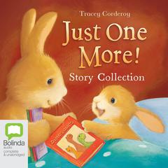 Just One More! Story Collection by Tracey Corderoy audiobook