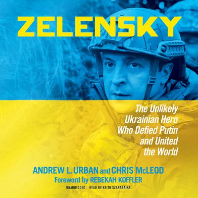 Zelensky by Andrew L. Urban audiobook