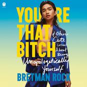 You're That Bitch by  Bretman Rock audiobook