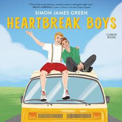 Heartbreak Boys by Simon James Green audiobook