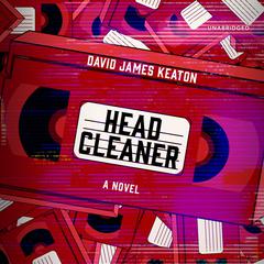 Head Cleaner by David James Keaton audiobook