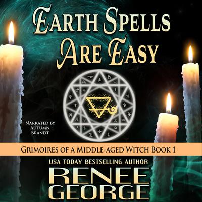 Earth Spells Are Easy by Renee George audiobook