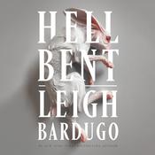 Hell Bent by  Leigh Bardugo audiobook