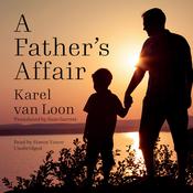 A Father’s Affair by  Karel van Loon audiobook