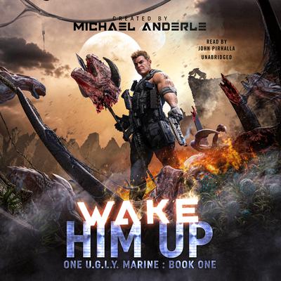 Wake Him Up by Michael Anderle audiobook