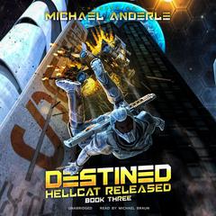 Destined by Michael Anderle audiobook