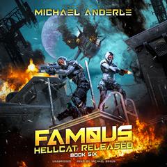 Famous by Michael Anderle audiobook