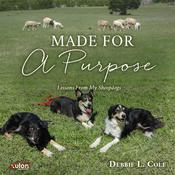 Made For A Purpose by  Debbie L. Cole audiobook