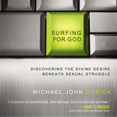 Surfing for God by Michael John Cusick audiobook