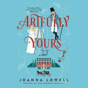 Artfully Yours by  Joanna Lowell audiobook