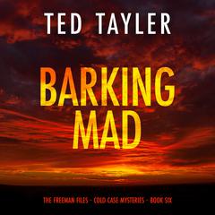 Barking Mad by Ted Tayler audiobook