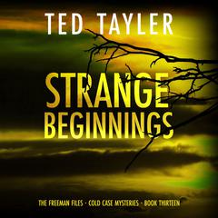 Strange Beginnings by Ted Tayler audiobook