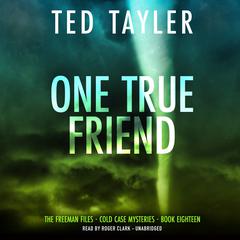 One True Friend by Ted Tayler audiobook