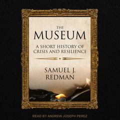 The Museum by Samuel J. Redman audiobook