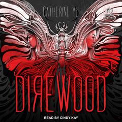 Direwood by Catherine Yu audiobook