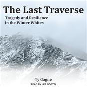 The Last Traverse by  Ty Gagne audiobook
