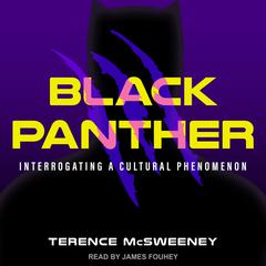 Black Panther by Terence McSweeney audiobook
