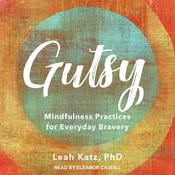 Gutsy by  Leah Katz PhD audiobook