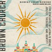 Brown Church by  Robert Chao Romero audiobook
