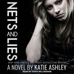 Nets and Lies by Katie Ashley audiobook