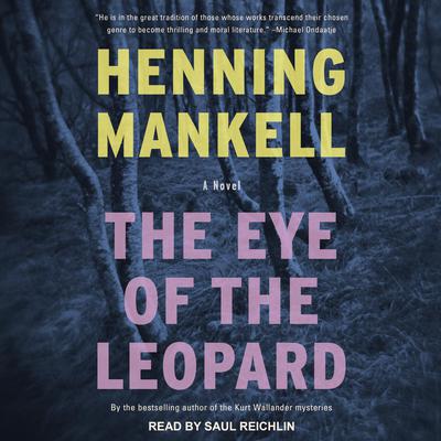 The Eye of the Leopard by Henning Mankell audiobook