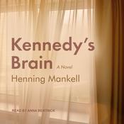 Kennedy’s Brain by  Henning Mankell audiobook