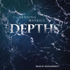 Depths by Henning Mankell audiobook