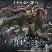 The Realm Between by  Phoenix Grey audiobook