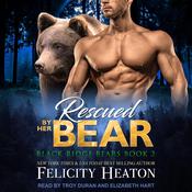 Rescued by her Bear by  Felicity Heaton audiobook