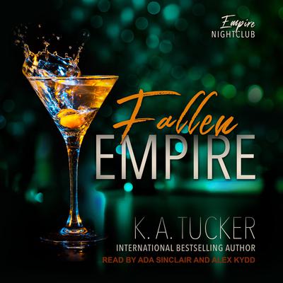 Fallen Empire by K. A. Tucker audiobook
