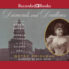 Diamonds and Deadlines by Betsy Prioleau audiobook