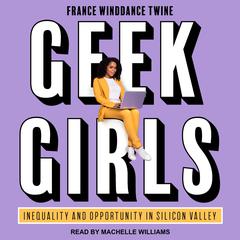 Geek Girls by France Winddance Twine audiobook