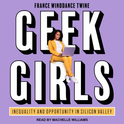 Geek Girls by France Winddance Twine audiobook