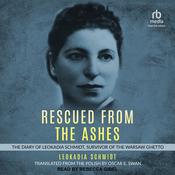 Rescued from the Ashes by  Leokadia Schmidt audiobook