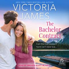 The Bachelor Contract by Victoria James audiobook