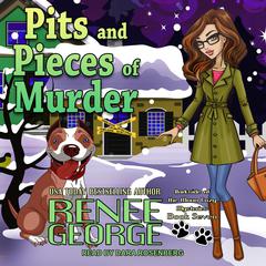 Pits and Pieces of Murder by Renee George audiobook