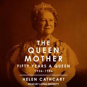 The Queen Mother by  Helen Cathcart audiobook