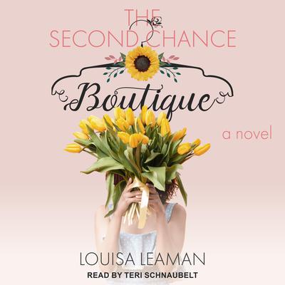 The Second Chance Boutique by Louisa Leaman audiobook