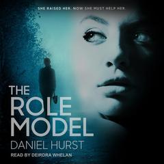 The Role Model by Daniel Hurst audiobook