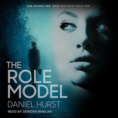 The Role Model by Daniel Hurst audiobook