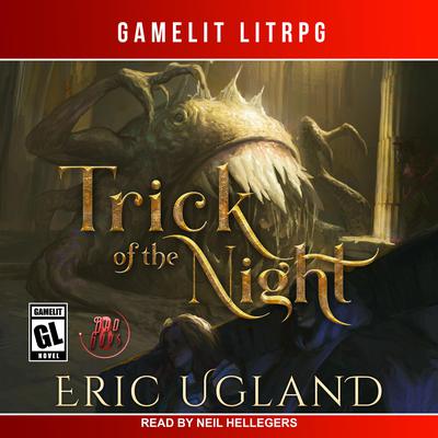 Trick of the Night by Eric Ugland audiobook