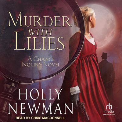 Murder with Lilies by Holly Newman audiobook